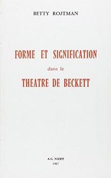 forme et signification dans le theatre de s. beckett
